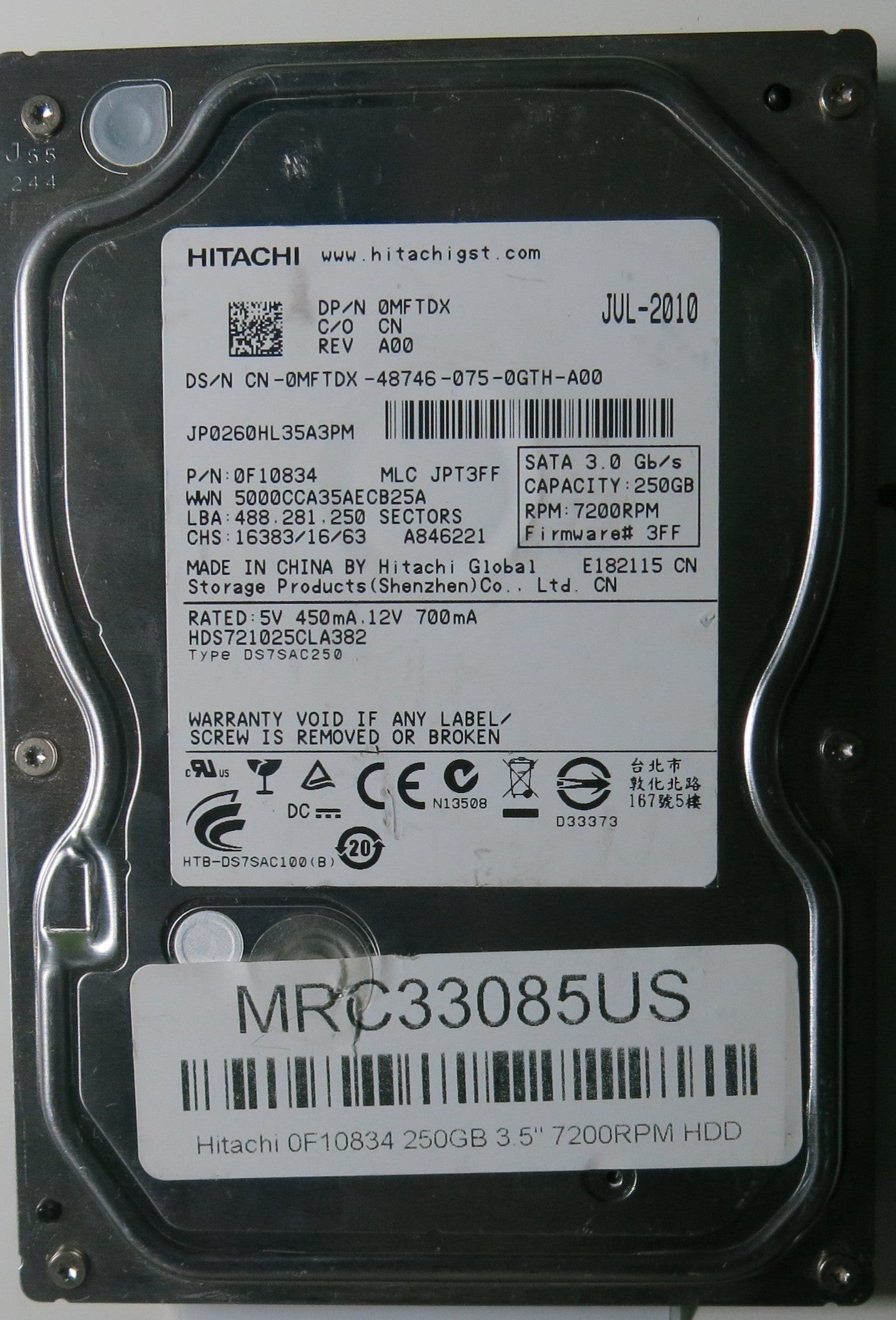 110 0A90233 01,  P/N:0F10834,  MLC:JPT3FF,  FW:3FF,  Serial:JP0260HL35A3PM,  250GB 3.5,   PCB :HDS721025CLA382- REV A
