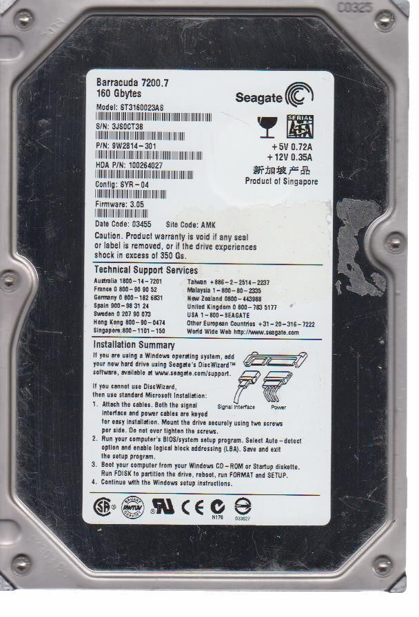 Model: ST3160023AS,  P/N: 9W2814-301,  FW: 3.05 3.5" ,  160GB  MAIN CHIP:AGERE 100258581  Serial: 3JS0CT3B,&nbsp; &nbsp; &nbsp; &nbsp; &nbsp; &nbsp;  PCB; 100276340