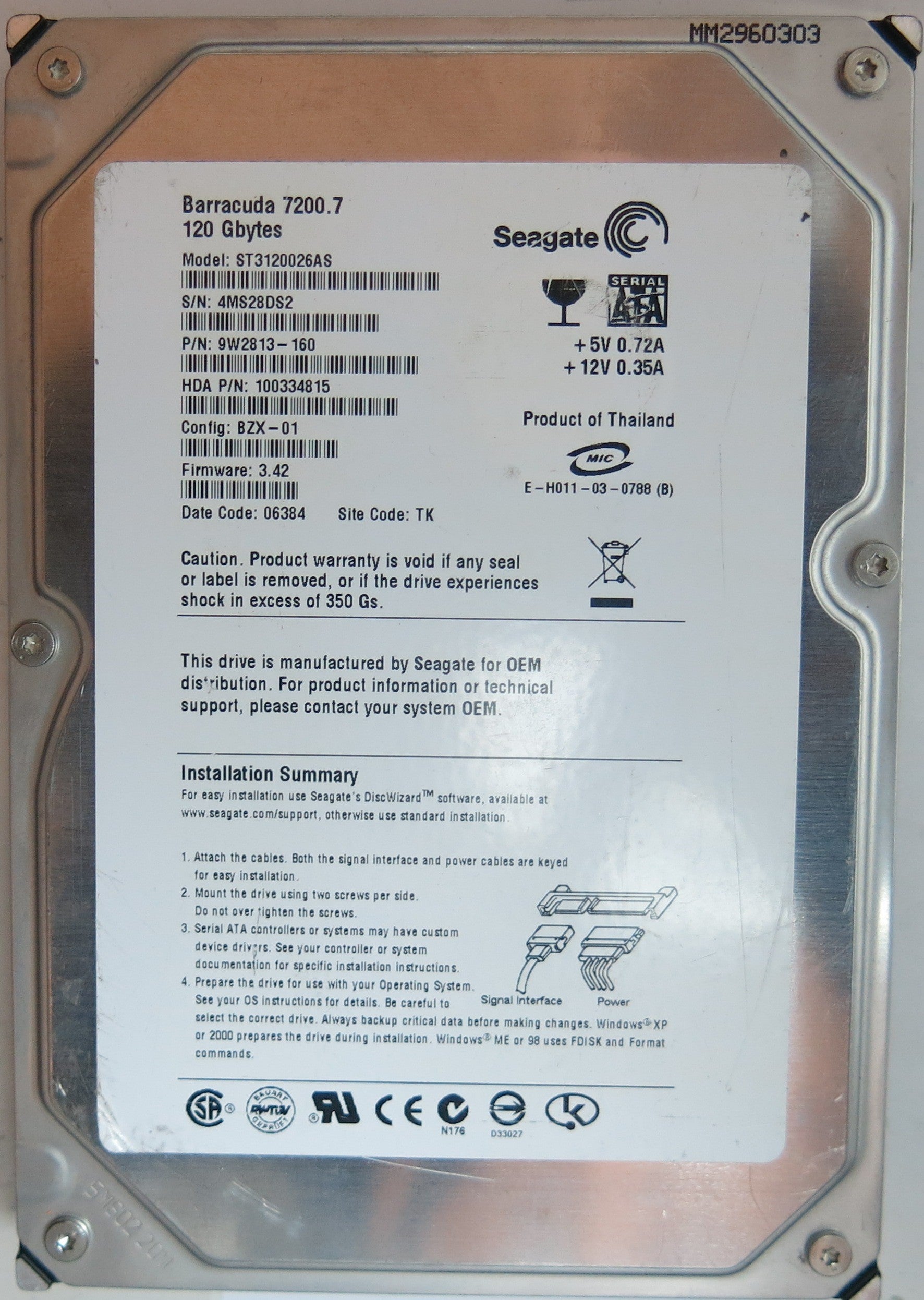 ST3120026AS PCB: 100336321 REV B SERIAL NUMBER: 4MS28DS2 PN 9W2813-160 FW 3.42 120 GB