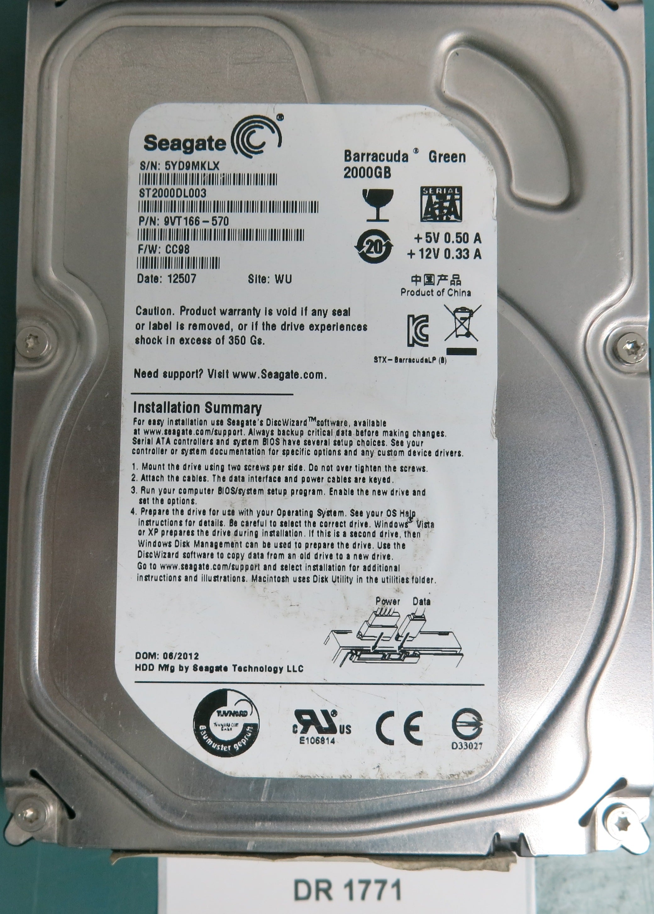 ST2000DL003,  P/N:9VT166-570,  FW:CC98,  Serial:5YD9MKLX,  2000GB 3.5,  PCB:100617465- REV B