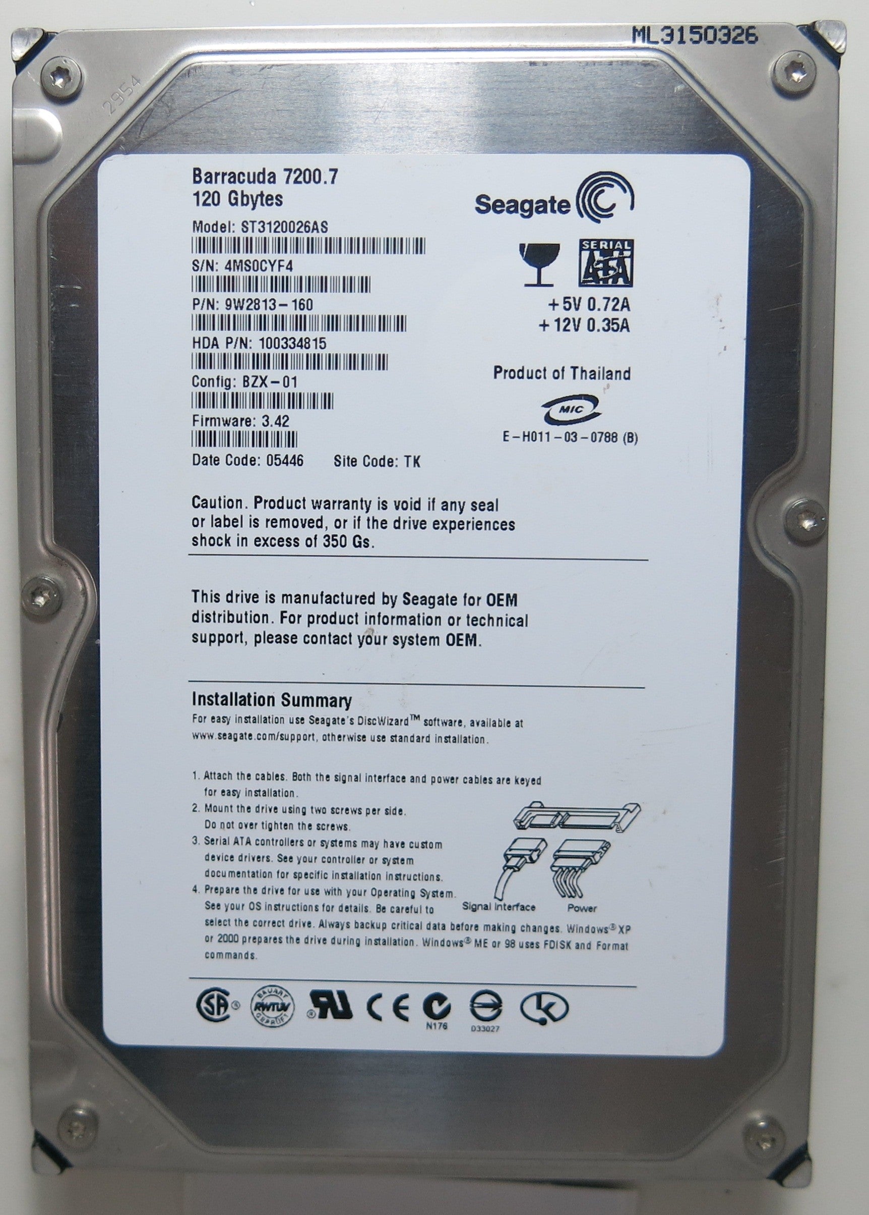 ST3120026AS  PCB: 100336321 REV A  SERIAL NUMBER: 4MS0CYF4  PN 9W2813-160  FW 3.42  120GB