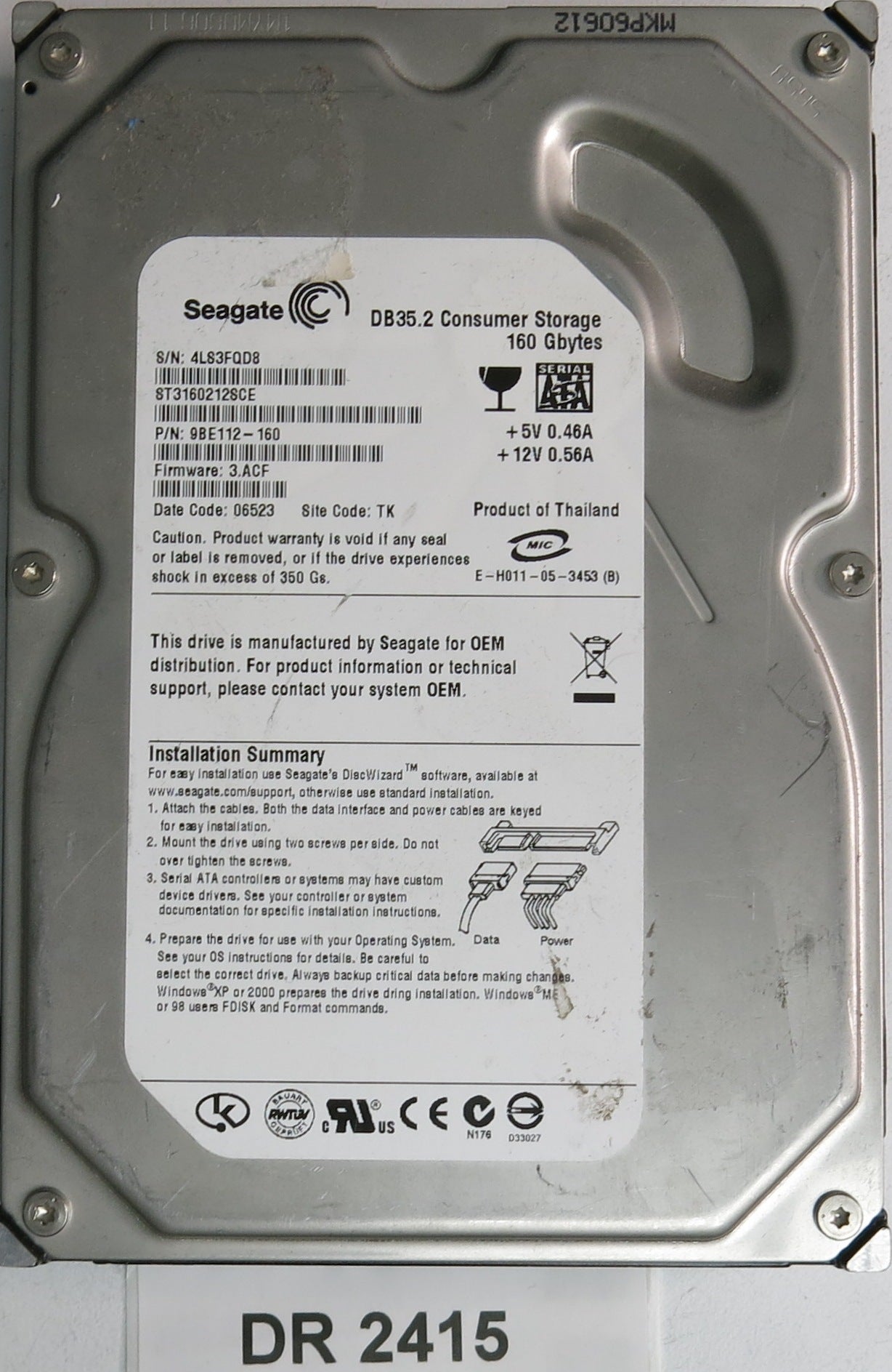 ST3160212SCE, P/N: 9BE112-160, FW: 3.ACF, Serial: 4LS3FQD8, 160GB 3.5, PCB: 100355589 REV C