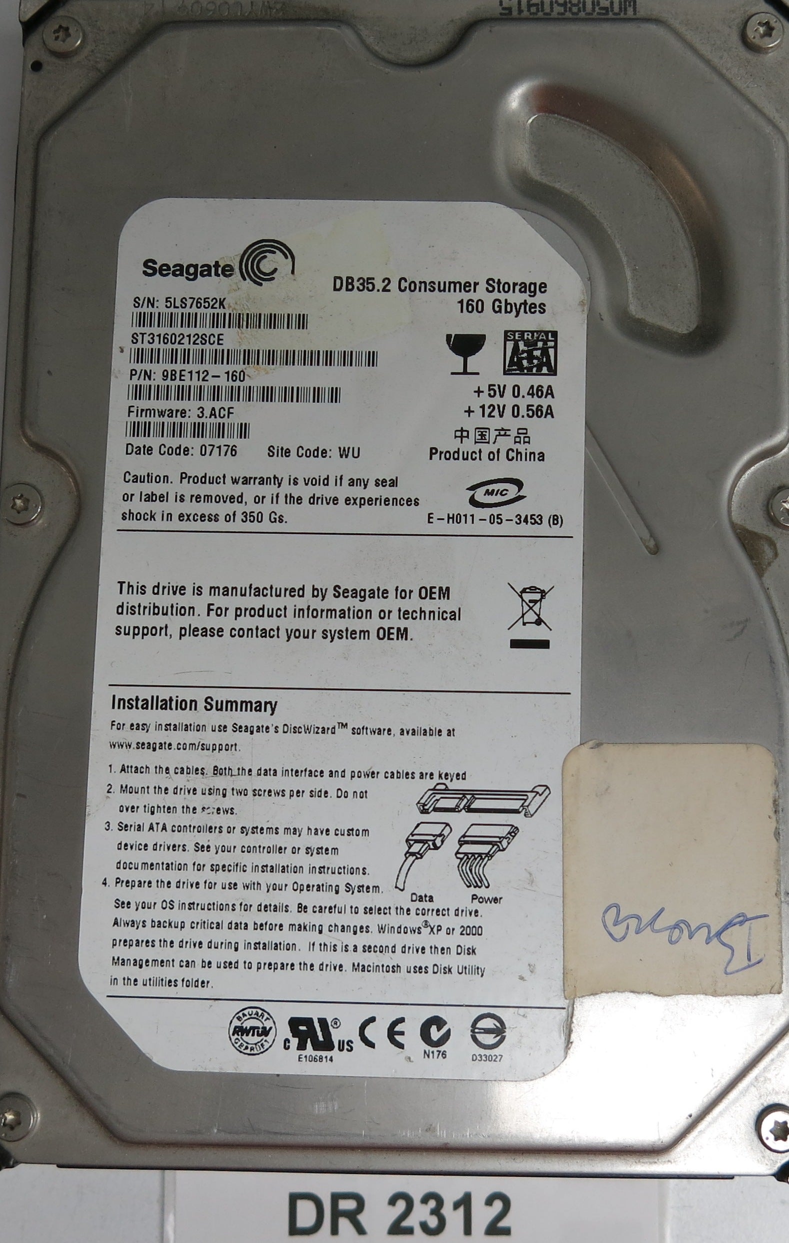 ST3160212SCE, P/N: 9BE112-160, FW: 3.ACF, Serial: 5LS7652K, 160GB 3.5 PCB:, 100355589 REV C
