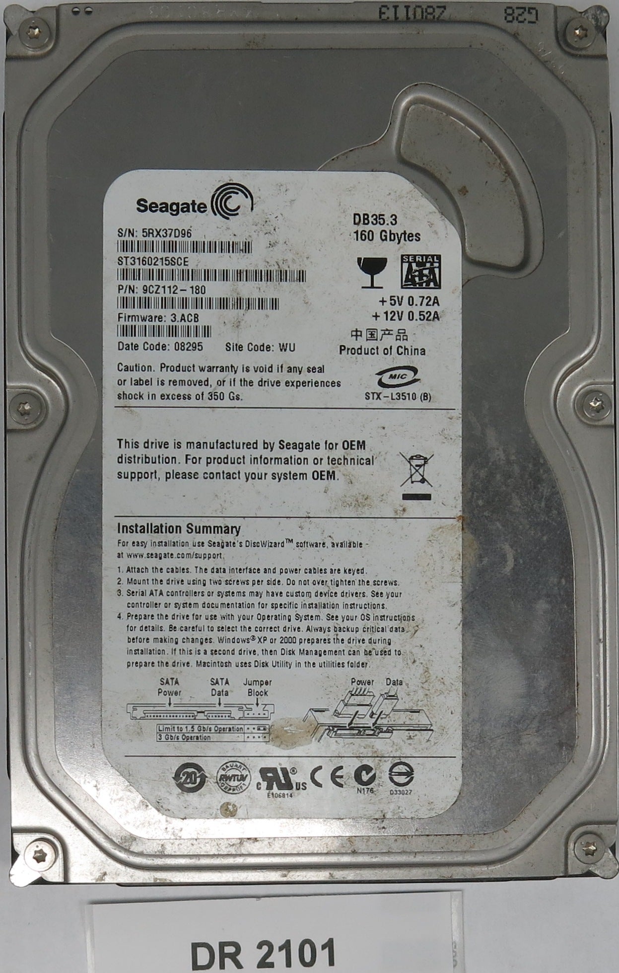 ST3160215SCE, P/N: 9CZ112-180, FW: 3.ACB, Serial: 5RX37D96, 160GB 3.5, PCB: 100422559 REV C