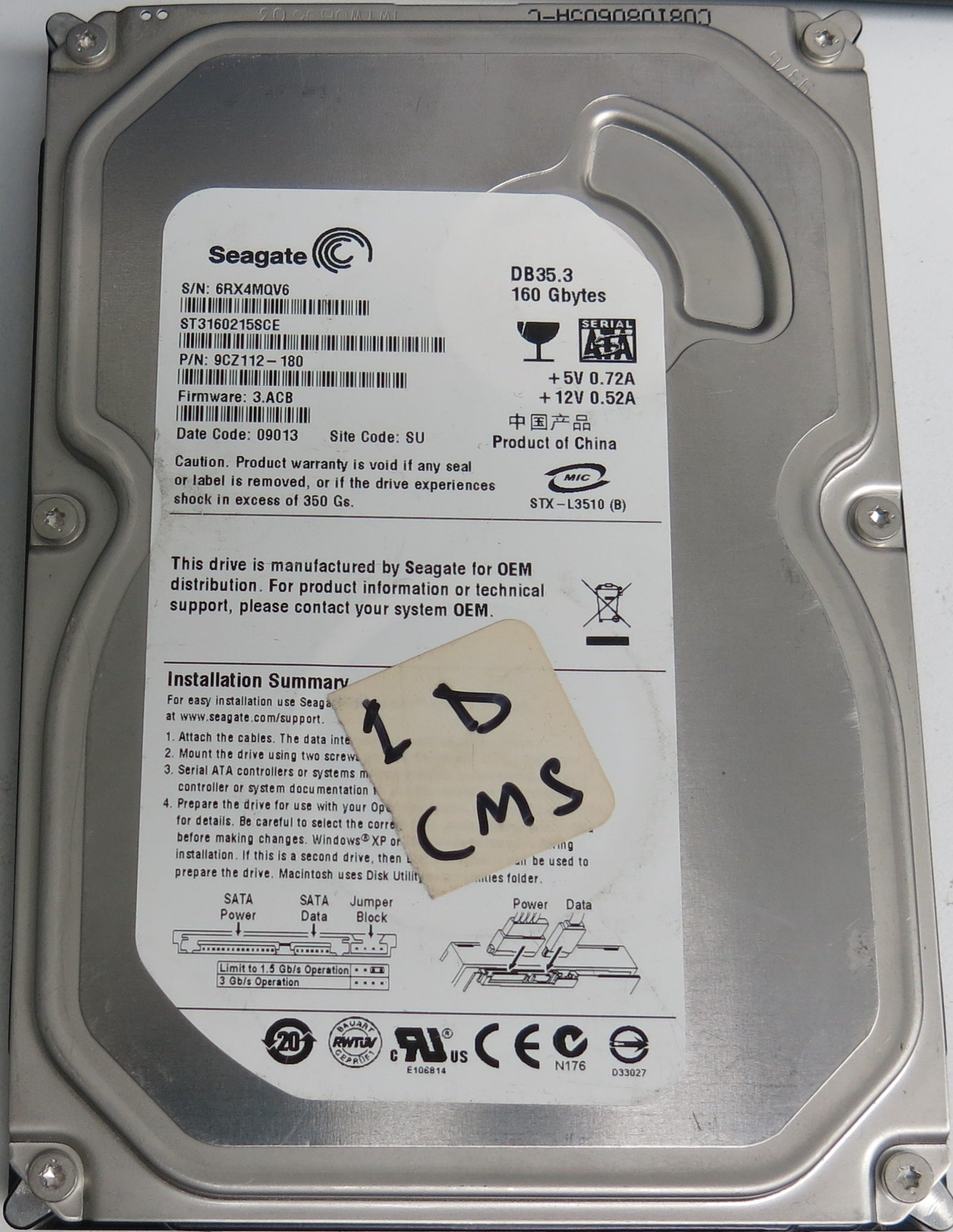 ST3160215SCE P/N: 9CZ112-180 FW: 3.ACB Serial: 6RX4MQV6 160GB 3.5 PCB: 100422559 REV C
