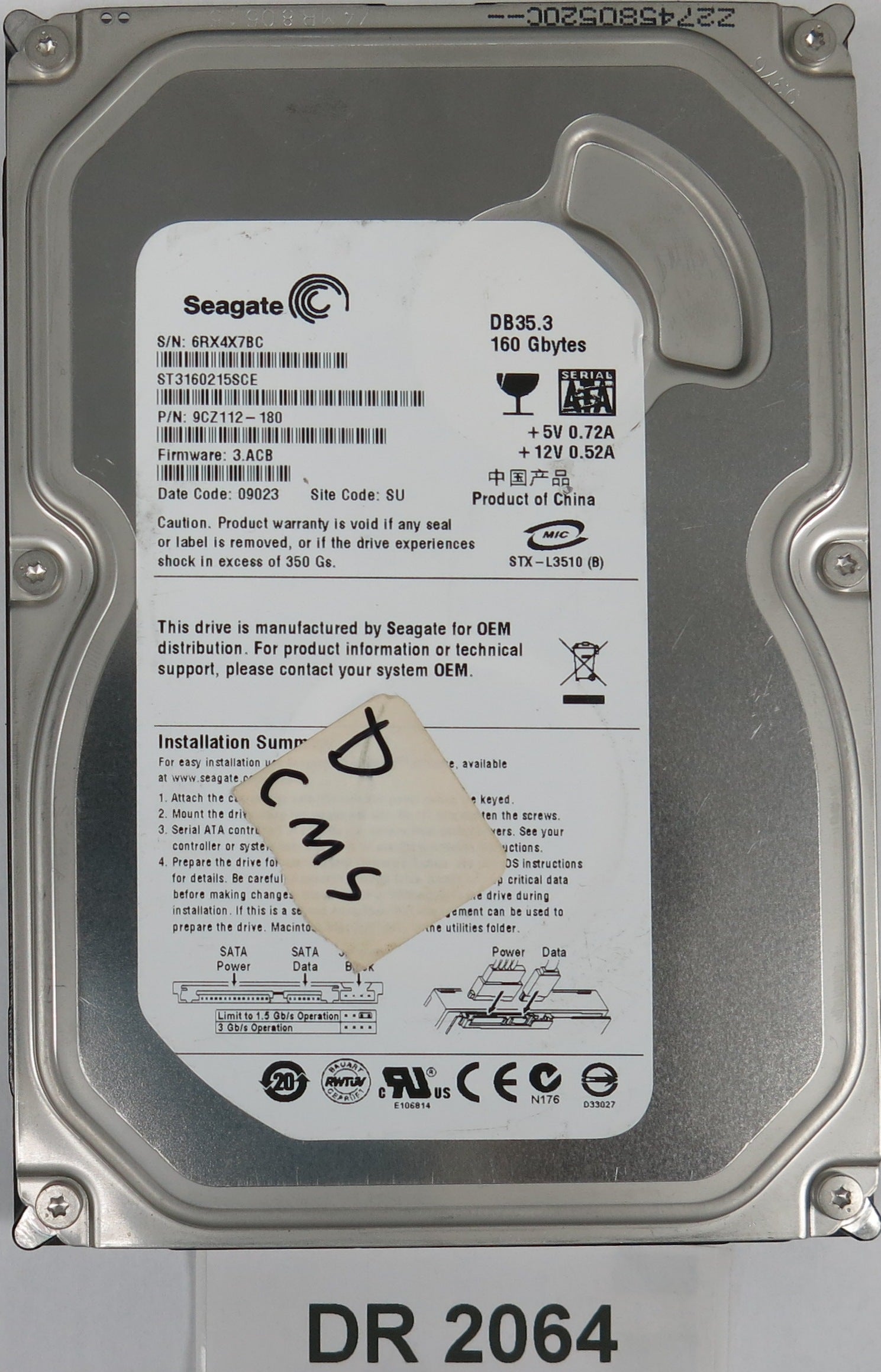 ST3160215SCE P/N: 9CZ112-180 FW: 3.ACB Serial: 6RX4X7BC 160GB 3.5 PCB: 100422559 REV C