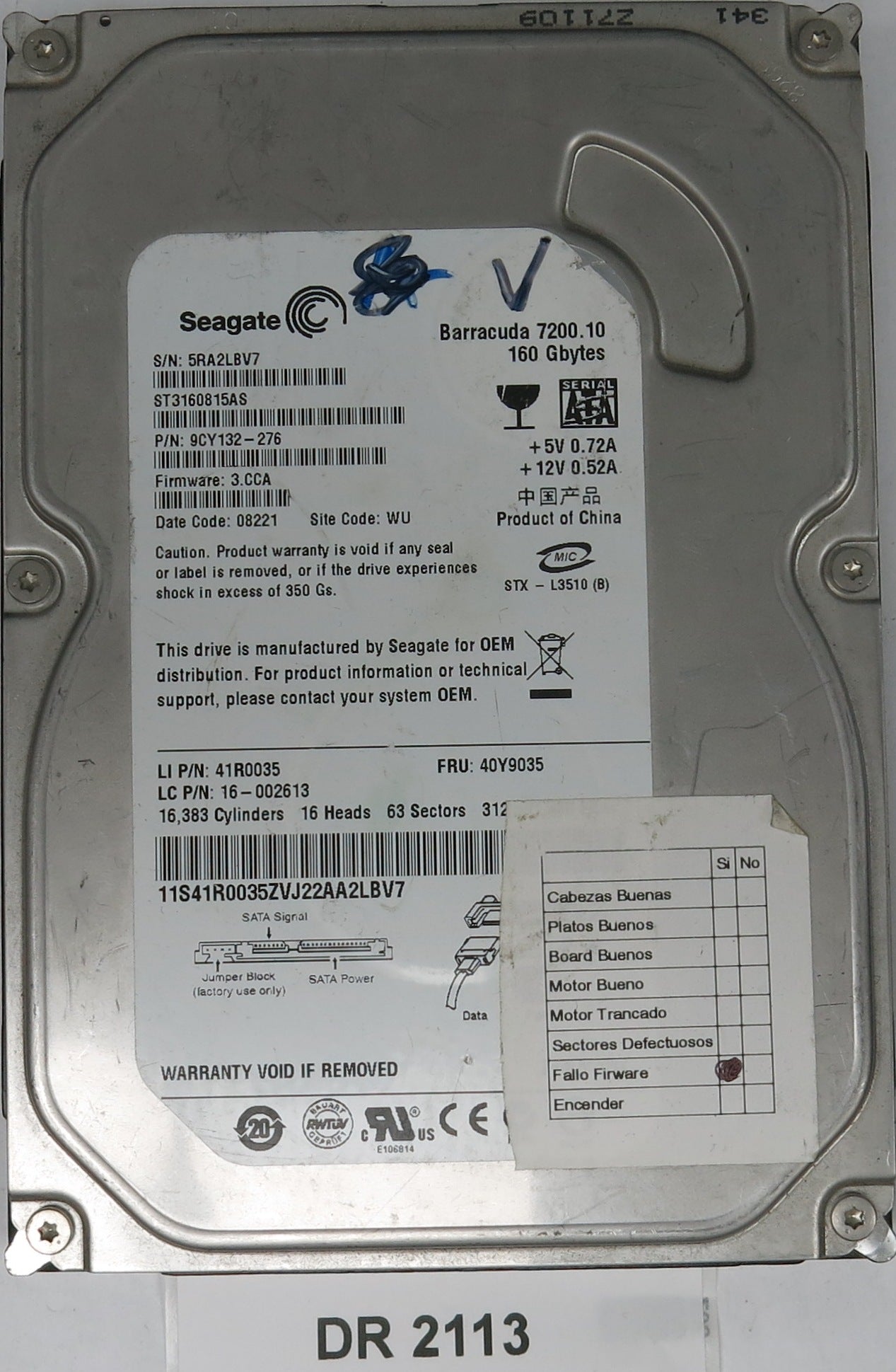 ST3160815AS, P/N: 9CY132-276, FW: 3.CCA, Serial: 5RA2LBV7, 160GB 3.5, PCB: 100428473 REV C