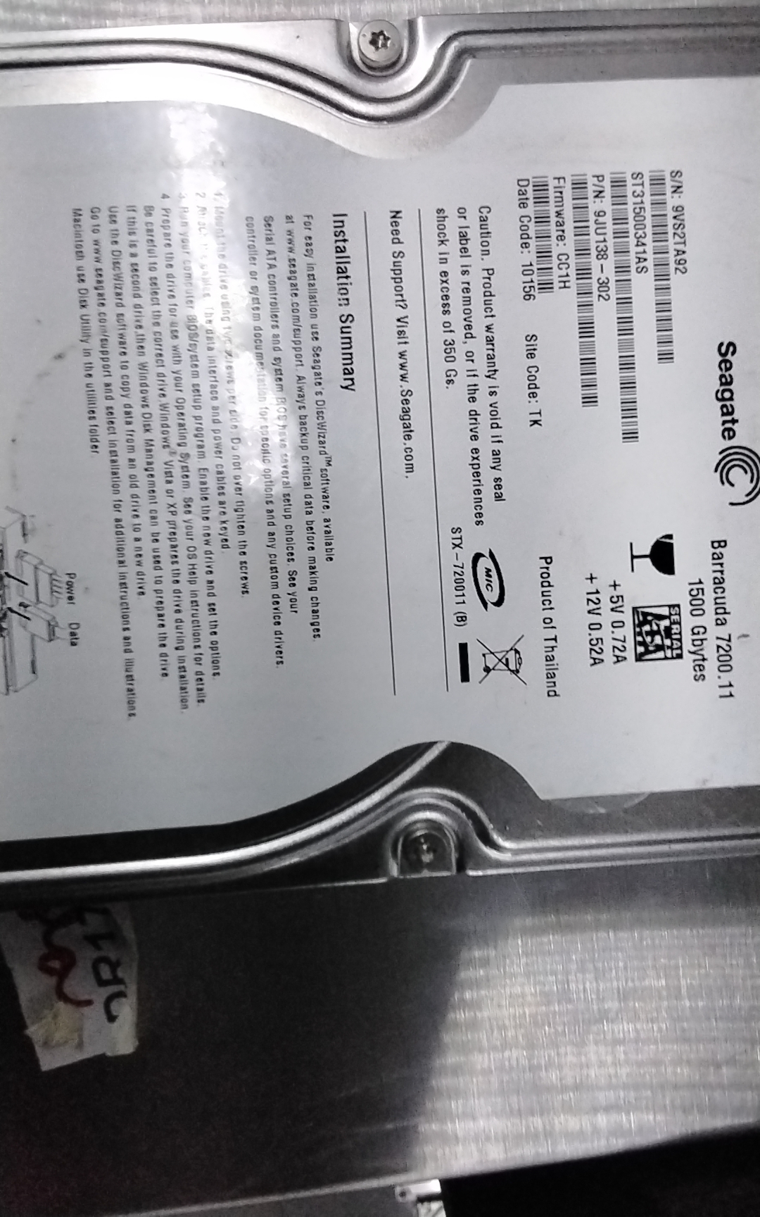 ST31500341AS,  P/N:9JU138'302,  FW:CC1H,   Serial:9VS2TA92,  1500GB 3.5,  PCB:100530756- REV A